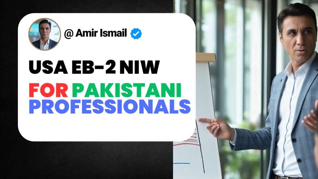 EB-2 NIW for Pakistani Professionals
