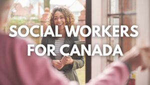 Social Workers in Canada Express Entry