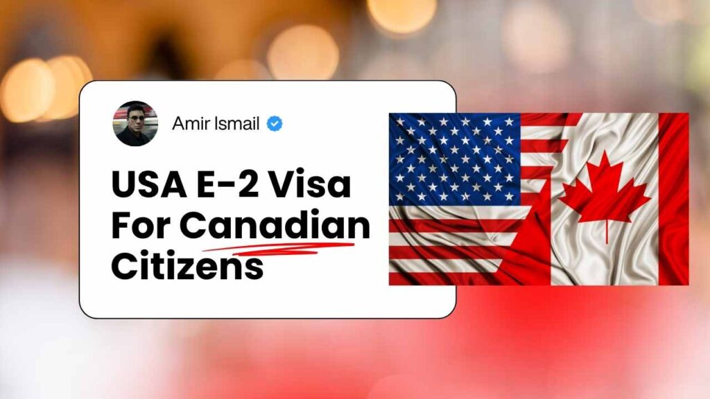 E-2 Visa for Canadian Citizens