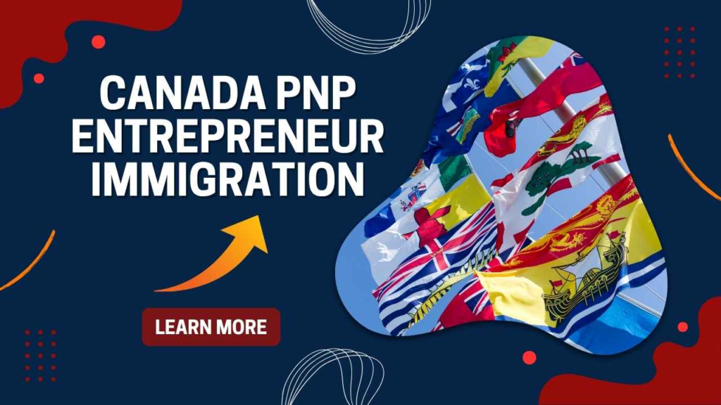 Canada PNP Entrepreneur Immigration