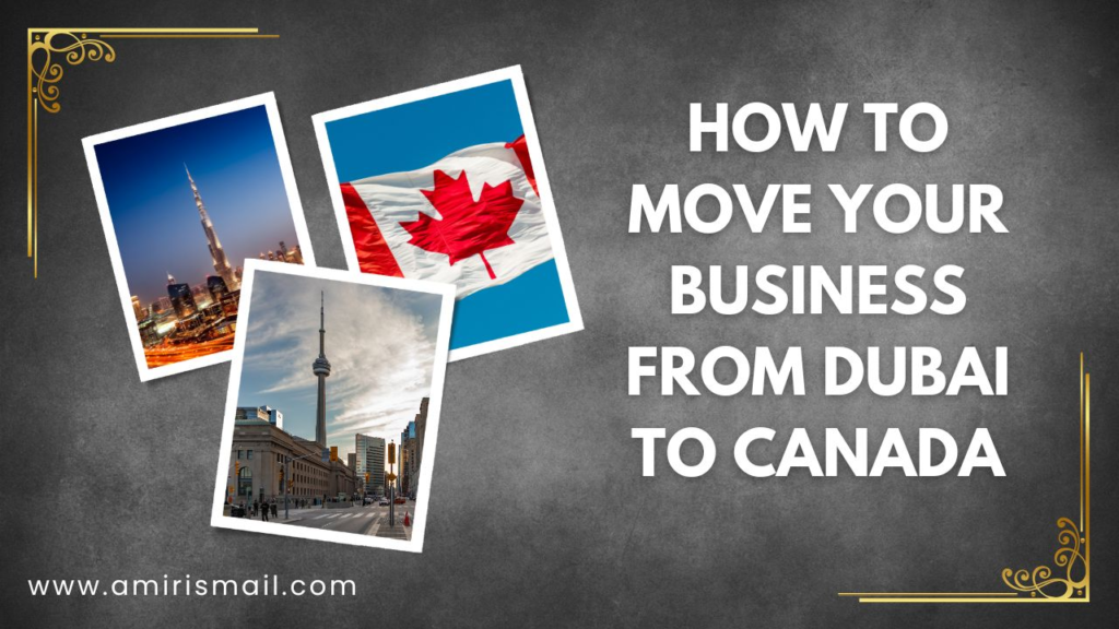 Dubai to Canada Business Immigration