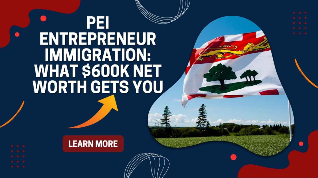 PEI Entrepreneur Immigration