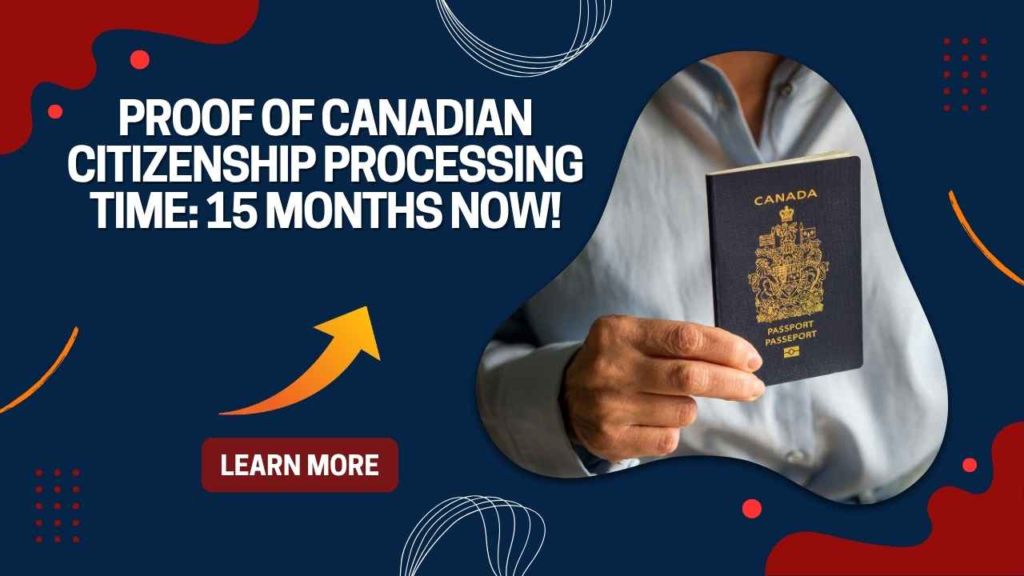 proof of Canadian citizenship processing time
